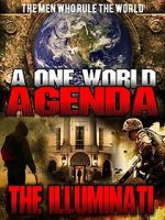 Watch A One World Agenda: The Illuminati Primewire