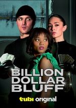 Watch Billion Dollar Bluff Primewire