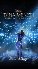 Watch Idina Menzel: Which Way to the Stage? Primewire