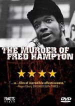 Watch The Murder of Fred Hampton Primewire