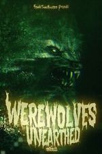 Watch Werewolves Unearthed Primewire