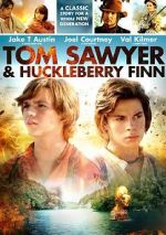 Watch Tom Sawyer & Huckleberry Finn Primewire