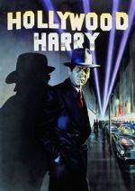 Watch Hollywood Harry Primewire