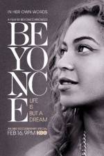 Watch Beyoncé Life Is But a Dream Primewire