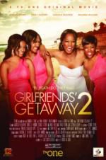 Watch Girlfriends Getaway 2 Primewire