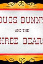 Watch Bugs Bunny and the Three Bears Primewire