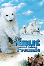 Watch Knut und seine Freunde Primewire