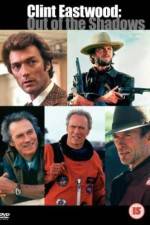 Watch American Masters Clint Eastwood Out of the Shadows Primewire