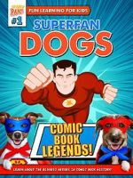 Watch Superfan Dogs: Comic Book Legends Primewire