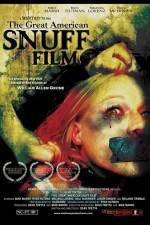 Watch The Great American Snuff Film Primewire