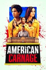 Watch American Carnage Primewire
