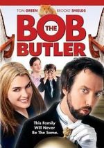 Watch Bob the Butler Primewire
