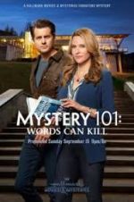 Watch Mystery 101: Words Can Kill Primewire