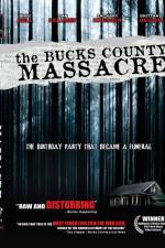 Watch The Bucks County Massacre Primewire