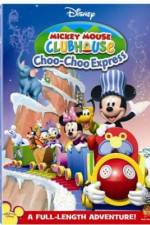 Watch Mickey Mouse Clubhouse: Mickey's Choo Choo Express Primewire