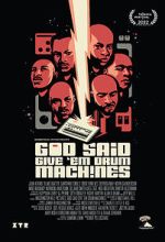 Watch God Said Give \'Em Drum Machines Primewire