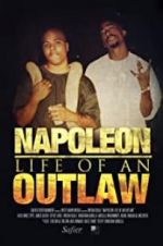 Watch Napoleon: Life of an Outlaw Primewire