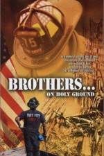 Watch Brothers On Holy Ground Primewire