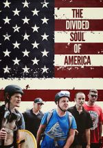 Watch The Divided Soul of America Primewire