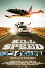 Watch Kill Speed Primewire