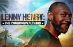 Watch Lenny Henry: The Commonwealth Kid Primewire