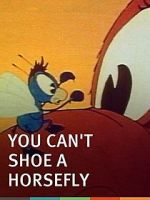 Watch You Can\'t Shoe a Horse Fly (Short 1940) Primewire