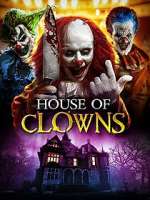Watch House of Clowns Primewire
