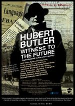 Watch Hubert Butler Witness to the Future Primewire
