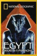 Watch National Geographic Egypt Secrets of the Pharaoh Primewire