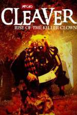 Watch Cleaver Rise of the Killer Clown Primewire