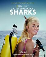 Watch Playing with Sharks: The Valerie Taylor Story Primewire