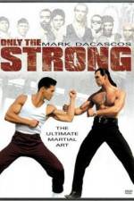 Watch Only the Strong Primewire