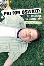 Watch Patton Oswalt No Reason to Complain Primewire