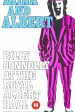 Watch Billy and Albert Billy Connolly at the Royal Albert Hall Primewire