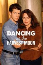 Watch Dancing at the Harvest Moon Primewire