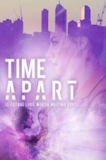 Watch Time Apart Primewire