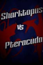 Watch Sharktopus vs. Pteracuda Primewire