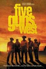 Watch Five Guns West Primewire