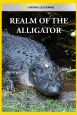 Watch National Geographic Realm of the Alligator Primewire
