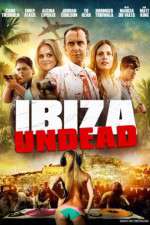 Watch Ibiza Undead Primewire