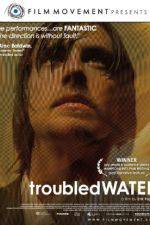 Watch Troubled Water Primewire