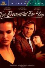 Watch Too Beautiful for You Primewire
