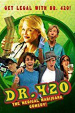 Watch Dr. 420 Primewire