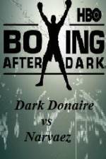 Watch HBO Boxing After Dark Donaire vs Narvaez Primewire