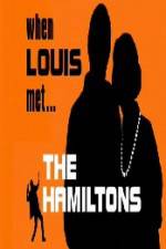 Watch When Louis Met the Hamiltons Primewire
