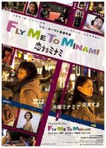 Watch Fly Me to Minami Primewire