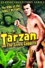 Watch Tarzan and the Green Goddess Primewire