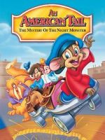 Watch An American Tail: The Mystery of the Night Monster Primewire