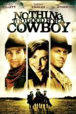 Watch Nothing Too Good for a Cowboy Primewire