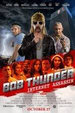 Watch Bob Thunder: Internet Assassin Primewire